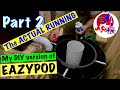 DIY Version of Eazypod part 2