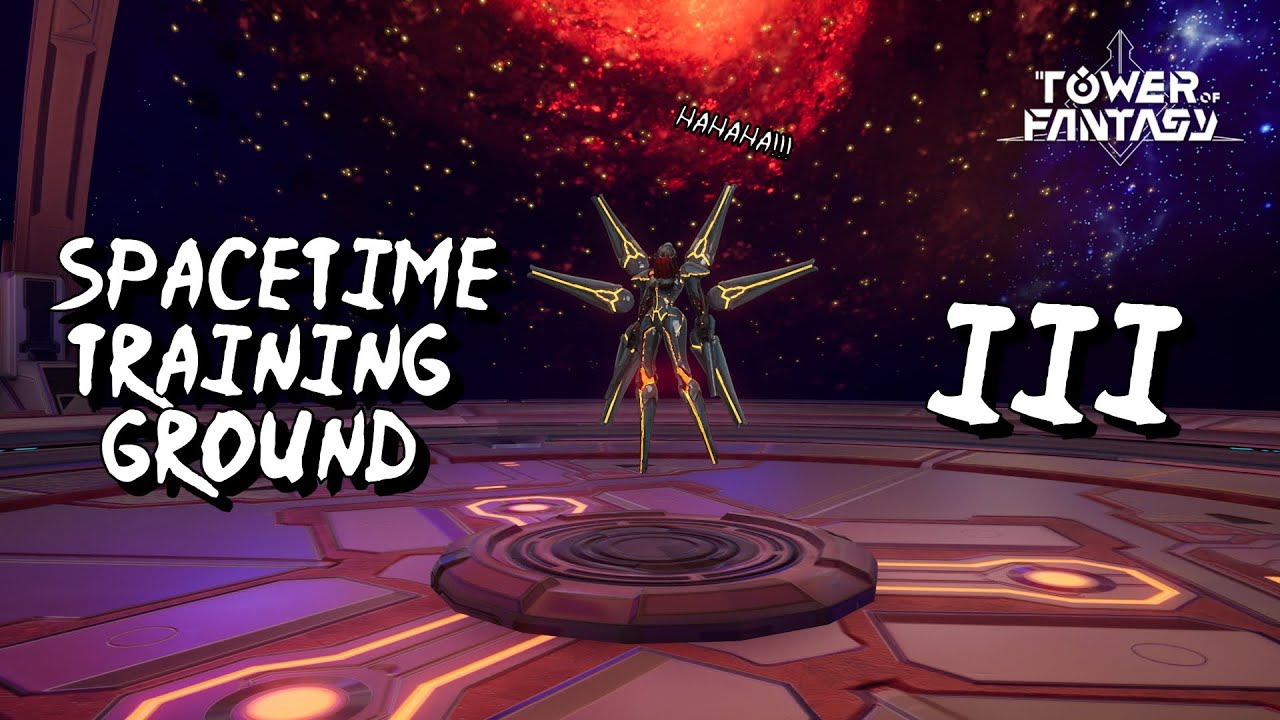 Spacetime Training Ground III (Joint Operation) Tower of Fantasy