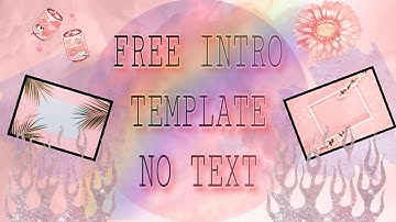 ✨ TOP 5 CUTE PINK BACKGROUND FREE INTRO ✨ NO TEXT TEMPLATE ✨ TRENDY INTRO & OUTRO