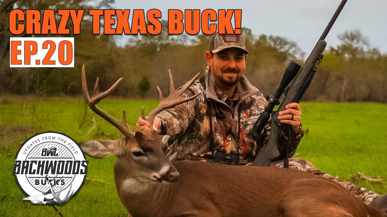 CRAZY RACKED TEXAS BUCK | Backwoods Bucks 19 EP 20 - YouTube