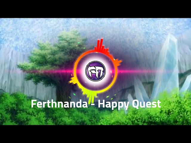 Ferthnanda - Happy Quest class=