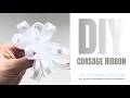 Corsage Ribbon Tutorial | Advance