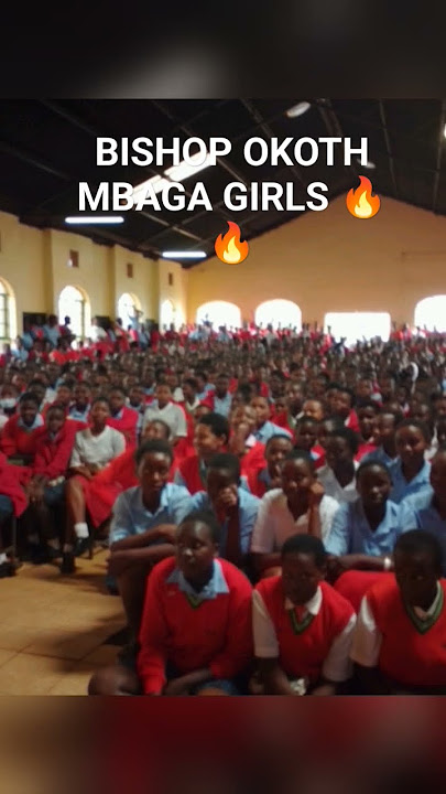 @Bishop OKOTH MBAGA GIRLS 🔥