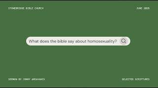 What does the Bible say about homosexuality? - Jonny Ardavanis