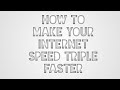 How to make your internet speed triple faster✓100% works.