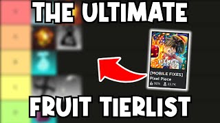 [CODES] The Ultimate Fruit Tier List in Pixel Piece Roblox.. - Showcasing Every Fruit