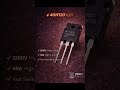 40N120 IGBT MOSFET #0913927655 #zeruelectronics #mosfet #40N120 #igbt