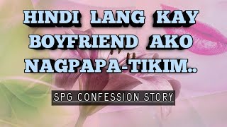 Nagpa-tira ako sa dalawa | Spg Confession Story