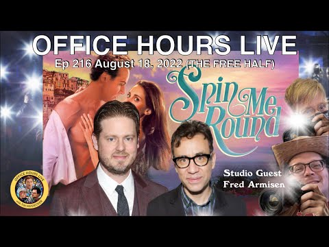 Fred Armisen, Jeff Baena (Office Hours Live Ep 216 8/18/22) - Fred Armisen, Jeff Baena (Office Hours Live Ep 216 8/18/22)