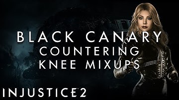 Injustice 2 - Black Canary - Countering Knee Mixups