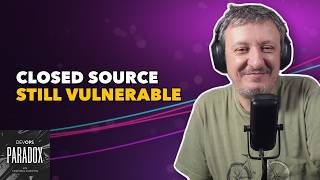 🔴 Closing Your Source Code Doesn't Close Your Vulnerabilities