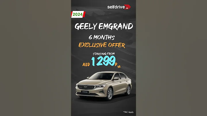 Exclusive Offer on Brand New 2024 Geely Emgrand #selfdrive #selfdrivecarrental #selfdriveuae #geely - DayDayNews