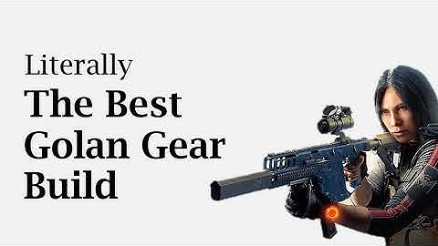 Literally the best Golan Gear build - Part 1 - Division 2