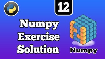 Numpy Exercise Solution