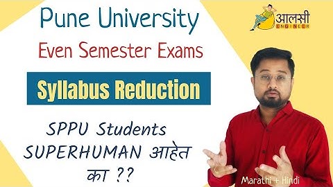 Pune University | Even Semester Exams | Syllabus Reduction | #SPPU | Aalsi Engineer | Rounak Sir
