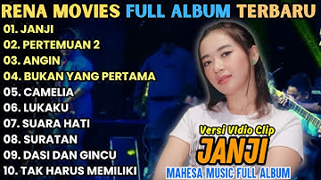 JANJI - PERTEMUAN 2 - RENA MOVIES FULL ALBUM TERBARU 2025 || PALAPA | MAHESA MUSIK FULL ALBUM 2025