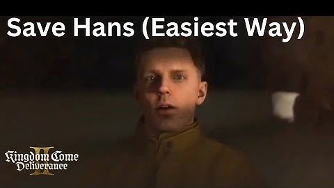 How to SAVE Hans EASIEST WAY (SPOILERS) | Kingdom Come Deliverance 2