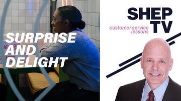 Surprise and Delight - A Customer Service Lesson