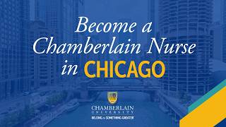Become a Chamberlain Nurse in Chicago
