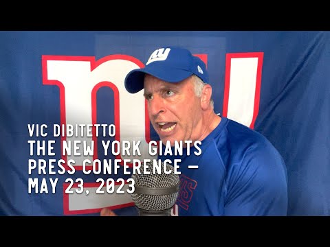 The New York Giants Press Conference with Vic DiBitetto โ May 23, 2023