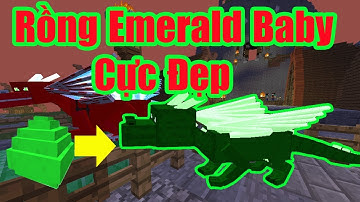 Minecraft Đảo Rồng Ss4 #6: Rồng Emerald Baby Đẹp Lấp Lánh Màu Xanh Của Ngọc