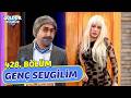Genç Sevgilim 428 Bölüm Güldür Güldür Show