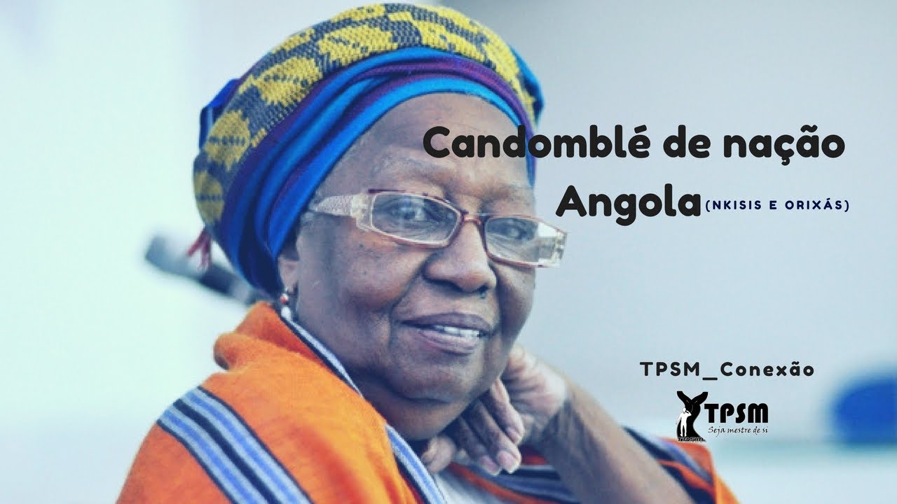 TPSM_Conexão| Professora Valdina Pinto : Candomblé de nação Angola, Nkisi e Orixás