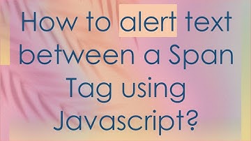 How to alert text between a Span Tag using Javascript?