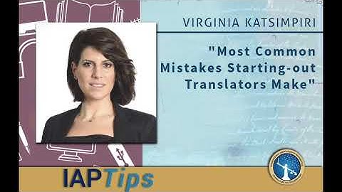 VIRGINIA KATSIMPIRI "Most common mistakes starting-out translators make"