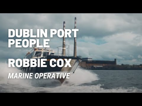 Dublin Port People | Robbie Cox - Marine Operative