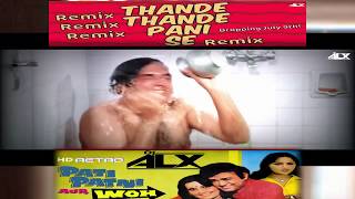 DJ ALX - Thande Thande Pani Se (Bananas Riddim Remix Promo)