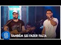 Israel & Rodolffo  -  Também Sei Fazer Falta (Clipe Oficial)