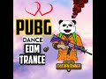 Pubg Song - Jai Pubg - EDM Trance (Original Mixed) Mp3 Song