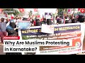 What led to organized protests by muslims in karnataka