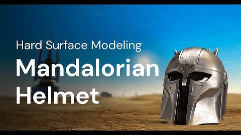 Hard Surface Modeling  | Mandalorian Helmet Full Video