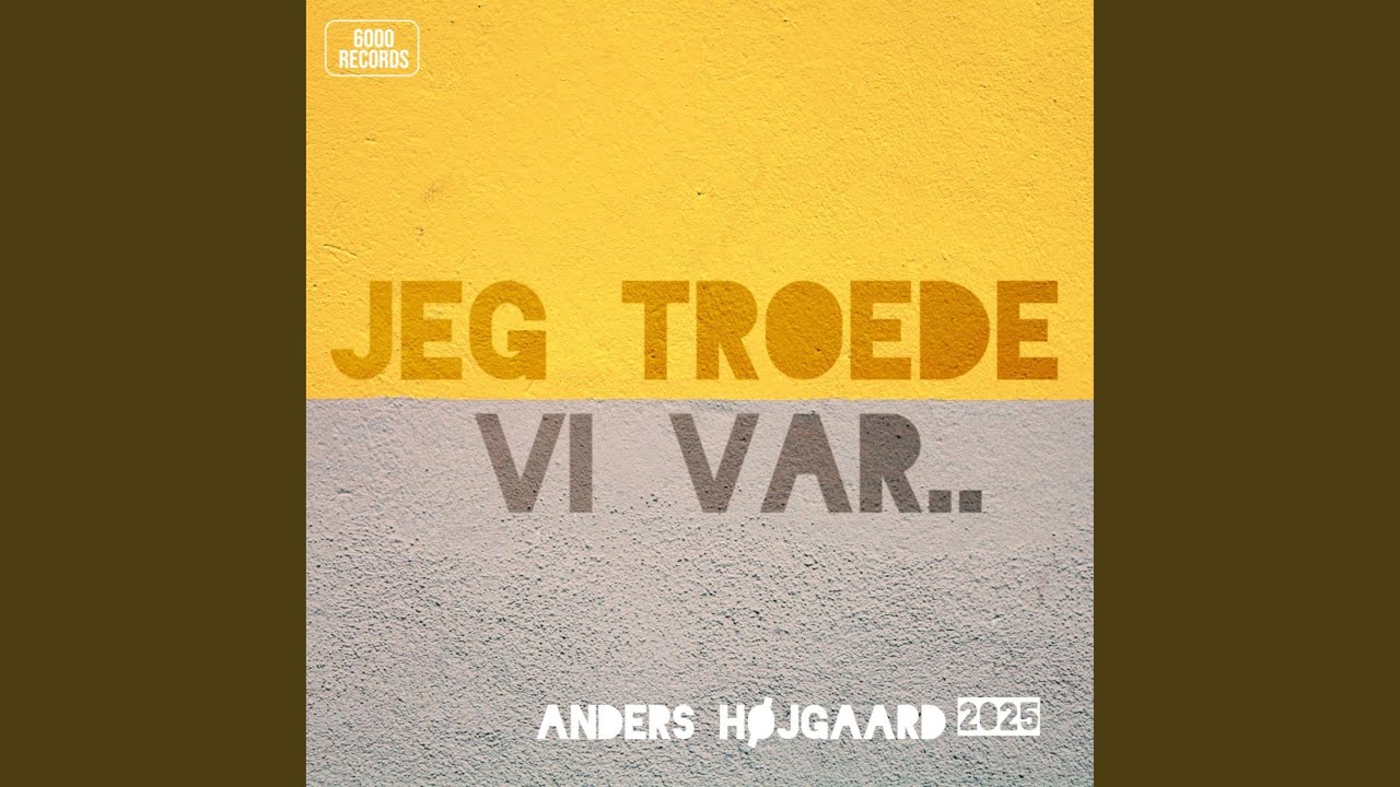 Jeg Troede Vi Var