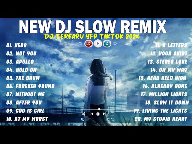 BEST DJ SLOW REMIX FULL BASS 2024 |  DJ TERBARU YFP TIKTOK COCOK UNTUK SANTAI PLAYLIST | DJ HERO class=