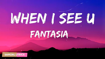 Fantasia - When I See You (Lyrics)