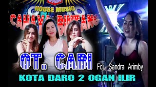 HOUSE MIX ..OT.CABI With Fdj. Sandra Arimby live KOTA DARO