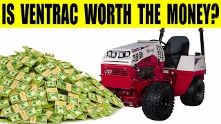 Is Ventrac Worth the Money!?