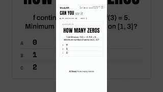 f(1) = −2 and f(3) = 5: how many zeros must a continuous f have? (AP Calculus AB)