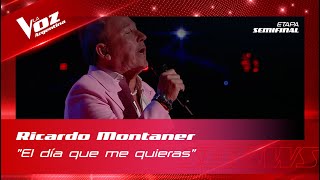 Ricardo Montaner canta "El día que me quieras" - Semifinal– La Voz Argentina 2022