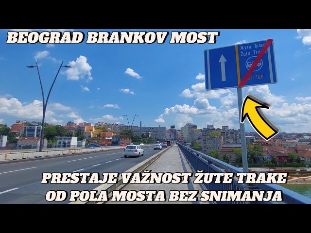 Beograd Brankov most bez žute trake i snimanja kamerom od pola mosta,deo Promenade gradske obilazak class=