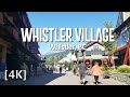 Whistler Village Tour