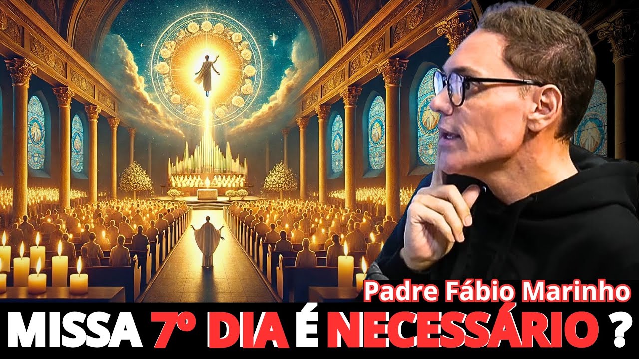 Padre Fábio Marinho Revela: O Que é a Missa de 7º Dia   