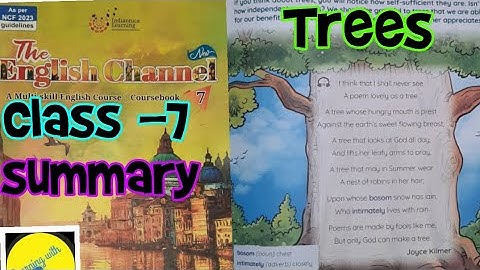 Trees Class 7 poem by Joyce Kilmer #english #summary