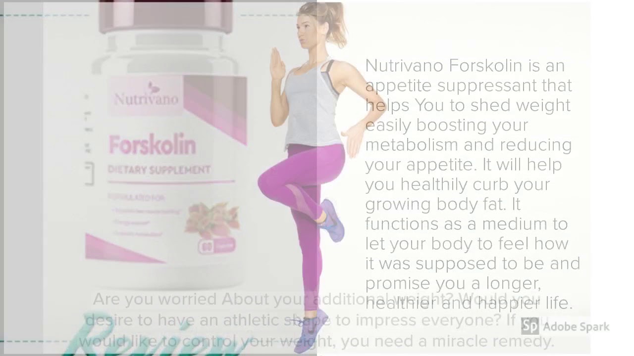 Nutrivano Forskolin Weight Loss Reviews - Say Goodbye To Love Handles