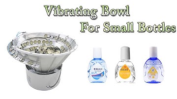 10 ml Eyedrop Plastic Flat Bottles Vibrating Bowl Sorting Machine