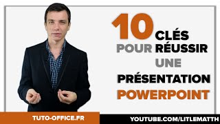 10 Clés pour Réussir une Présentation PowerPoint  (Tuto Office)