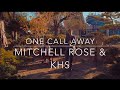 One Call Away - Charlie Puth (Mitchell Rose & KHS Cover) (Lyrics)